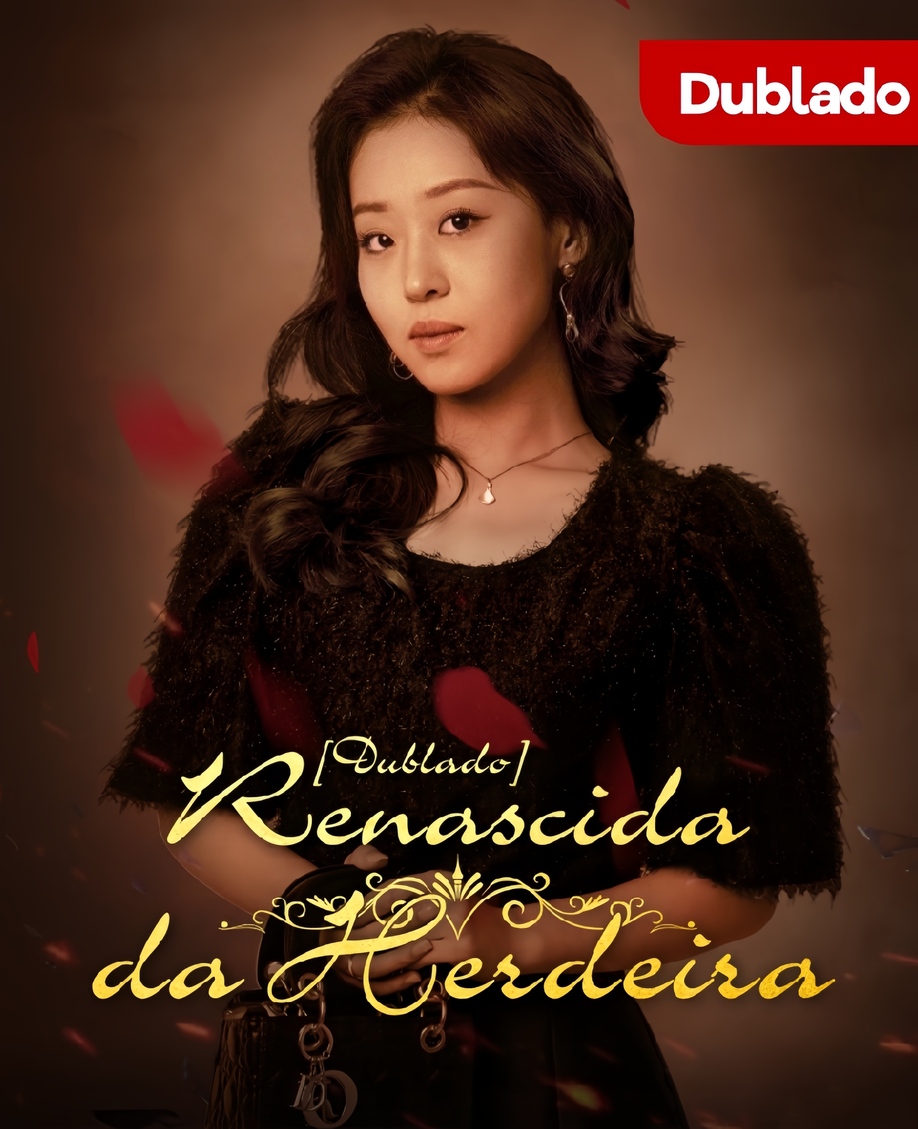 [Dublado] Renascida da Herdeira