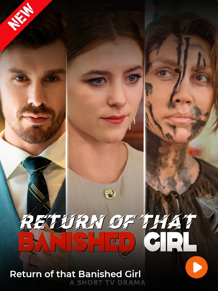 Return of that Banished Girl